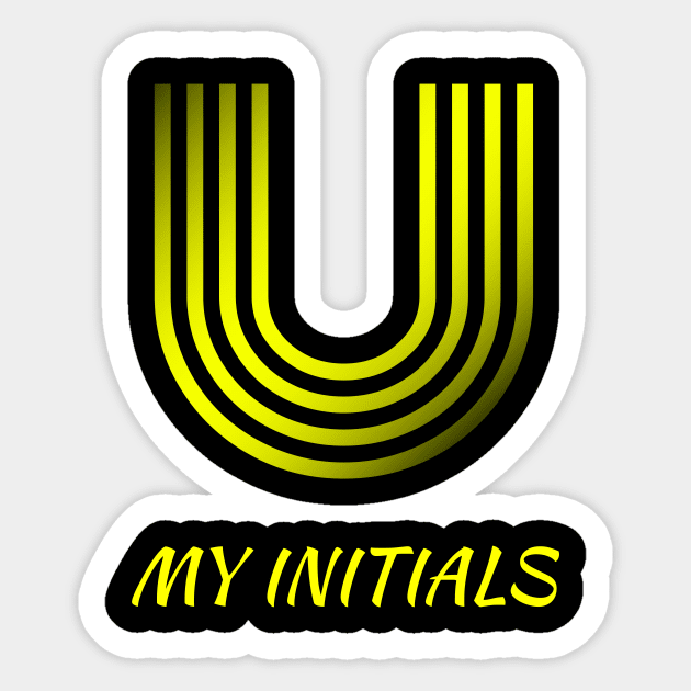 Letter U Initials Unique Name T-Shirt Sticker by EKSU17